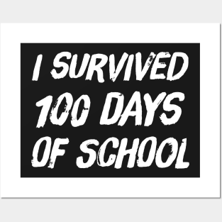 I survived 100 days of school Posters and Art